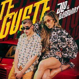 Jennifer Lopez & Bad Bunny: Te Gusté